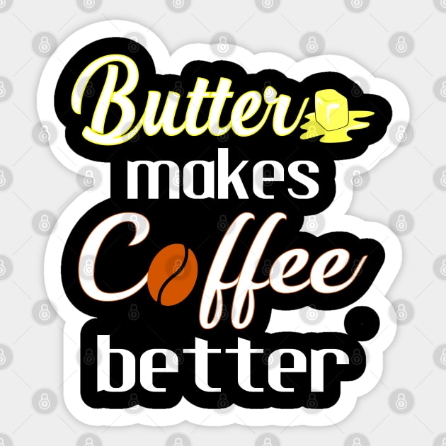 Bulletproof Butter Coffee Sticker by reyzo9000